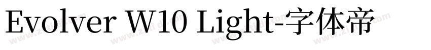 Evolver W10 Light字体转换